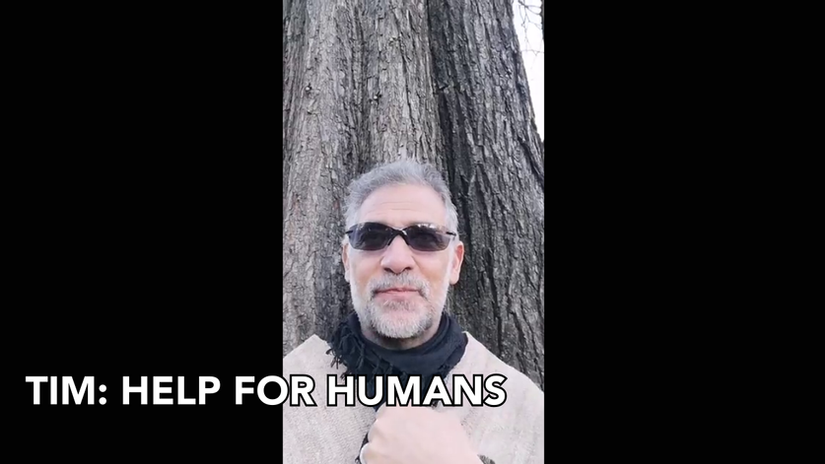 Tim: Help for humans